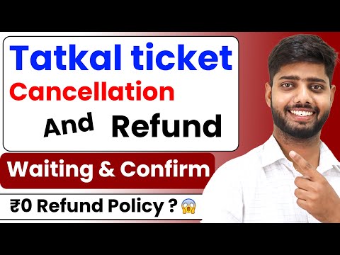 Tatkal ticket cancellation refund || tatkal ticket cancel karne par refund milta hai ya nahi