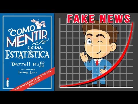 Como MENTIR com ESTATÍSTICA