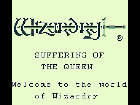 [BGM] [GB] ウィザードリィ外伝I 女王の受難 [Wizardry: The First Episode - Suffering of the Queen]