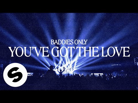 BADDIES ONLY - You've Got The Love (Official Audio)