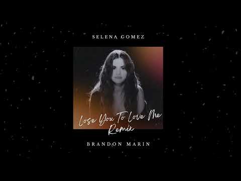 Selena Gomez - Lose You To Love Me (Brandon Marin Remix)