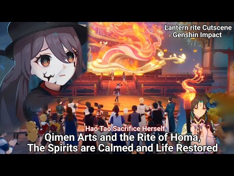 Qimen Arts and the Rite of Homa | Lantern rite Cutscene | Hu Tao Sacrifice Herself | Genshin Impact