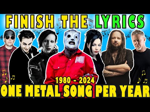 Finish The Lyrics - One Song Per Year 🎶 Rock & Metal 🎸 1980 - 2024 Metal Songs Everyone Knows