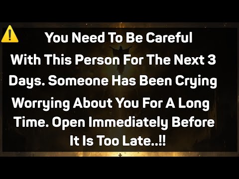 GOD SAYS 💌 YOU NEED TO BE CAREFUL WITH THIS PERSON FOR THE NEXT 3 DAYS.