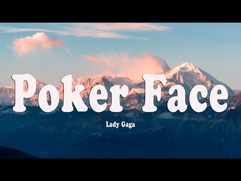 Lady Gaga - Poker Face (Lyrics)