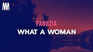 Faouzia - What A Woman (Lyrics)