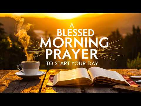 A Morning Prayer Before You Start Your Day Start Your Day With this Powerful Morning Prayer