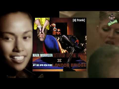 London Bridge [Fergie] x Return of the Mack [Mark Morrison] - 90s vs 00s Hip Hop Remix