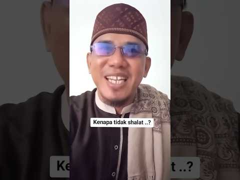 kenapa tidak shalat?