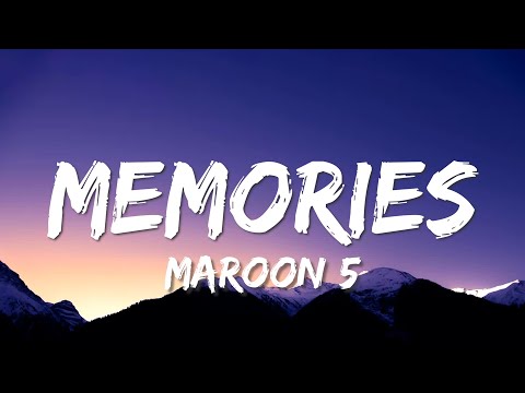 Maroon 5 - Memories (Lyrics)