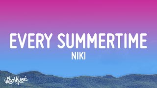 NIKI - Every Summertime (Lyrics)