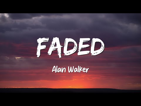 Faded - Alan Walker (Lyrics)