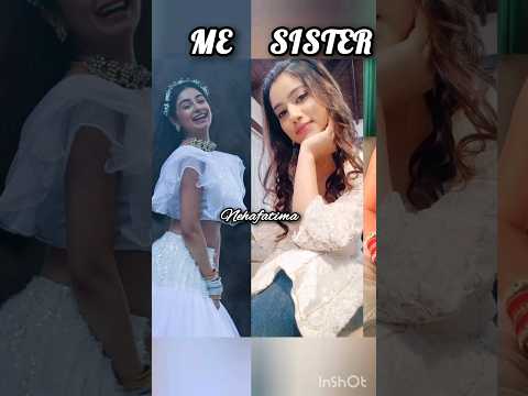 ME 🆚️ SISTER | Dangal tv all current shows SISTERS | comment your favourite couple 💑 ❤ | SIS love ❤