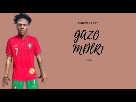 Gazo - FIESTA feat. @MDLR1 remix ishow speed