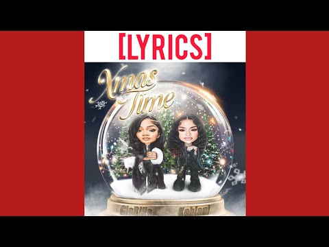 GloRilla ft. Kehlani - Xmas Time (Lyrics)