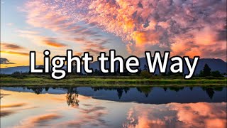 Light the Way ft. Connor Austin & Spencer Cunningham | Lyrics [2024 Singles]