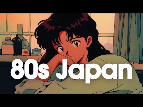 [𝐏𝐥𝐚𝐲𝐥𝐢𝐬𝐭]80s Japanese Lofi | Nostalgic Chill Vibes :