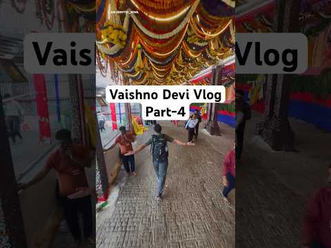 Vaishno Devi Vlog Part- 4 #vaishnodeviyatra #vaishnodevi #viralvideo #motivationalquotes #travel