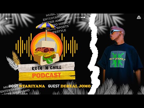 KOTA N CHILL EP102 WITH DEREAL JOMO | BEING ROBBED | KWAMASHU | CONTENT | PROMOTERS | KZN | JOZI |