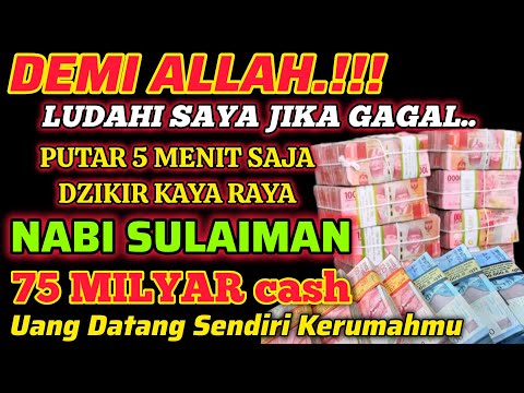 🔴ALHAMDULILLAH🤲 BARU PUTAR SEBENTAR UANG BENAR2 DATANG SENDIRI KE RUMAH, DOA KEKAYAAN NABI SULAIMAN