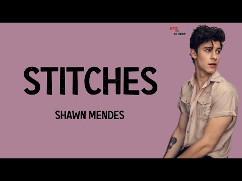 Shawn Mendes - Stitches (Lyrics)