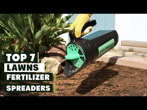 7 Best Fertilizer Spreaders for Lawns: Top Picks