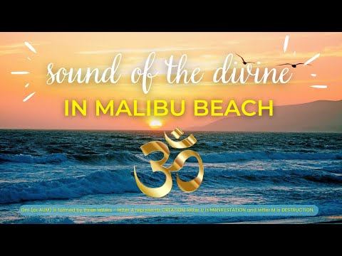 Sound of the Divine - OM chanting in Malibu by the beach #buddhistmeditation #omchanting #432hz