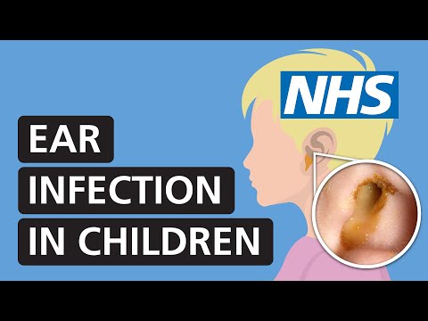 Ear infection in children: symptoms and treatment | NHS