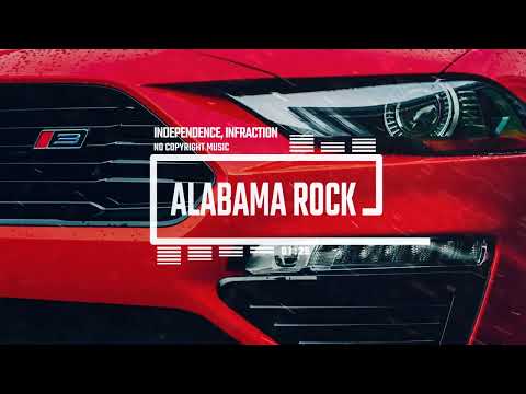 Rock Country Sport by Infraction, Independence [No Copyright Music] / Alabama Rock