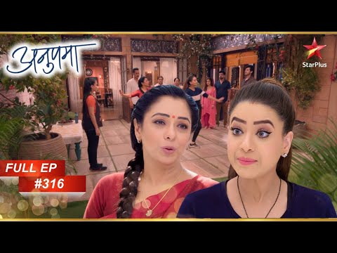 Anupama ने Kavya को घोषित किया विजेता! | Full Episode:316 | Anupama