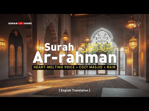 Surah Rahman with english translation (سورة الرحمن) | Heart Melting recitation