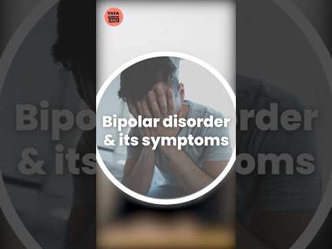 What are the symptoms of Bipolar Disorder?