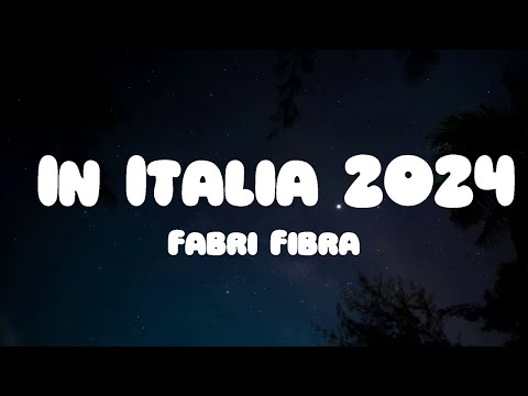 Fabri Fibra - In Italia 2024 (Testo/Lyrics) ft. Emma & Baby Gang