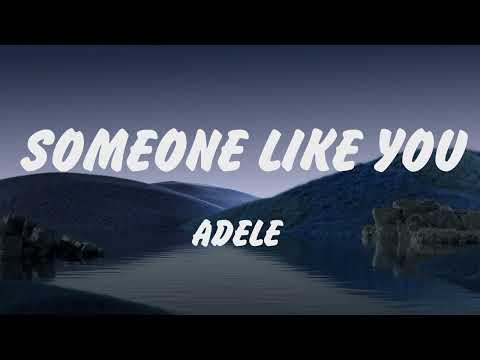 Adele - Someone Like You (Lyrics) ,Arctic Monkeys, Benson Boone