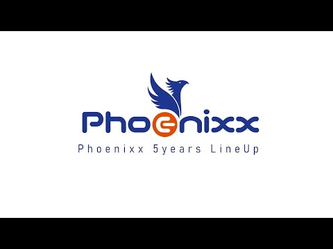 【祝5周年】Phoenixx 5years LineUp Trailer