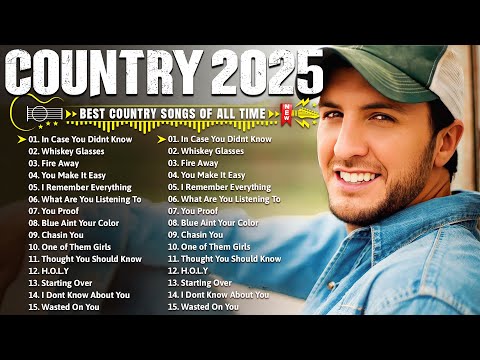 Top Country Songs 2025 - Luke Bryan, Jason Aldean, Morgan Wallen, Luke Combs, Chris Stapleton