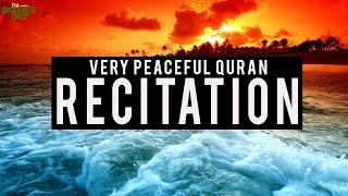 Very Peaceful Quran Recitation