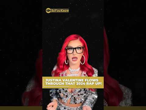 Justina Valentine Is Back With The Good, Bad, and Ugly Of The Year In The "2024 Rap Up"! | SoYouKnow