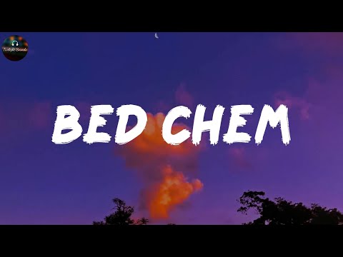 Bed Chem - Sabrina Carpenter (Lyrics)