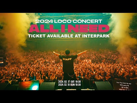 로꼬 (Loco) - 2024 로꼬 콘서트 ‘ALL I NEED’ TEASER TRAILER 1