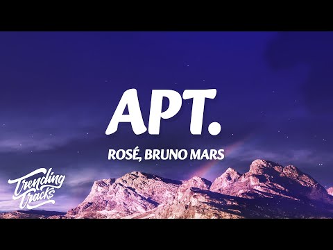 ROSÉ, Bruno Mars - APT. (Lyrics)