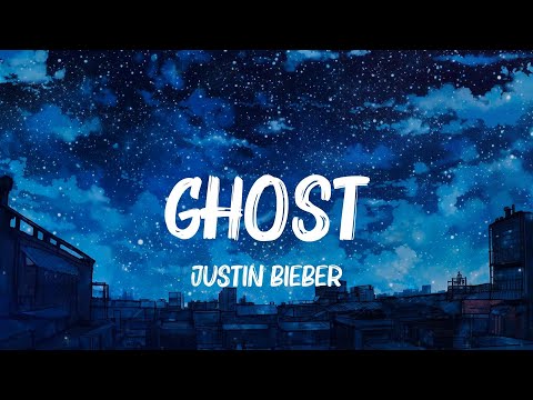 Ghost, Like I'm Gonna Lose You, Rewrite The Stars - Justin Bieber, Meghan Trainor, James Arthur Lyr