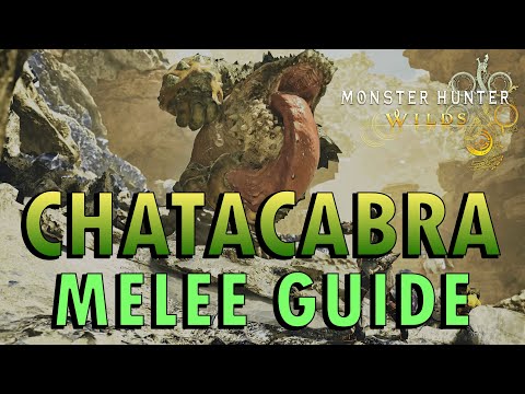 Monster Hunter Wilds - Chatacabra Guide | Melee POV (With Commentary)