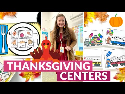 The Best THANKSGIVING Music Centers for Elementary Music Lessons in November