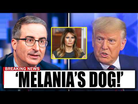 BREAKING: Melania Goes NUTS After John Oliver DESTROYS Donald Trump On Live TV