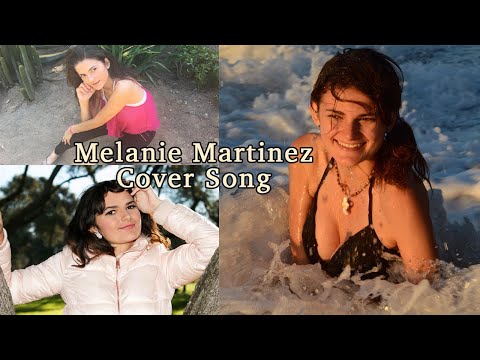 Melanie Martinez Cover Song