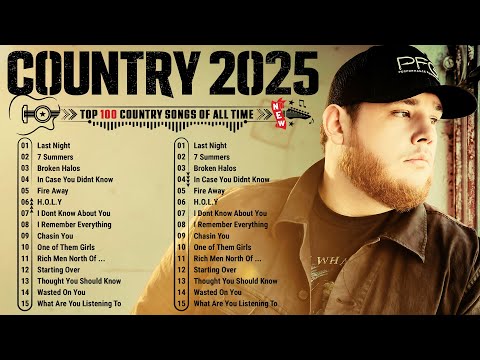 Country Music Playlist 2025 - Luke Combs, Chris Stapleton, Brett Young, Morgan Wallen, Kane Brown