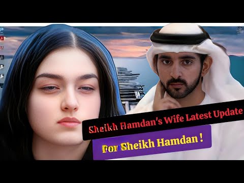 Sheikh Hamdan's Wife Latest Update For Sheikh Hamdan ! | Haadiya Zen | Fazza | Crown Prince Of Dubai