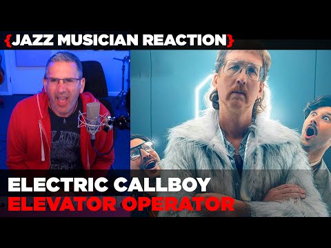 Jazz Musician REACTS | Electric Callboy "Elevator Operator" | MUSIC SHED EP457