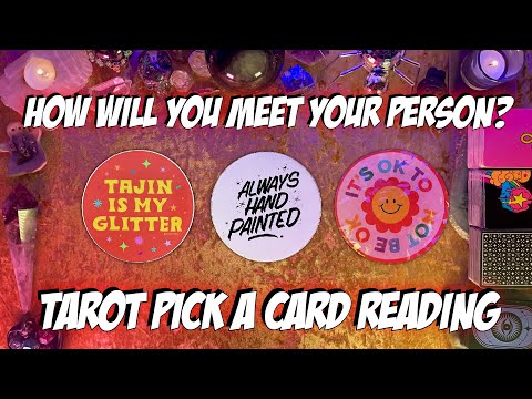 💘How Will You Meet Your Person?💘 Tarot Pick a Card Love Reading